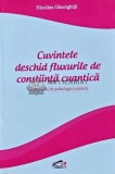 Cuvintele deschid fluxurile de constiinta cuantica - 2014 - Niculina Gheorghita (AH163)