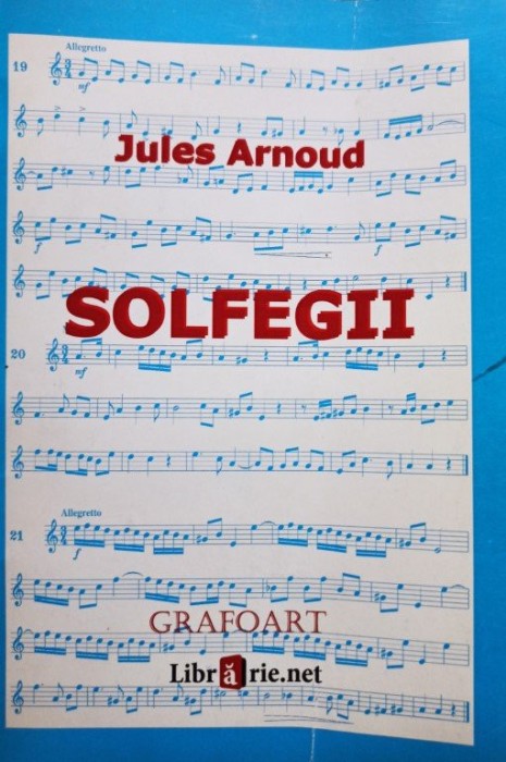 Jules Arnoud - Solfegii (Editia: 2008)