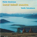 Florin Săsărman, Vasile Voiculescu - Locul Inimii Noastre, CD