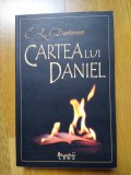 Cartea lui Daniel - E.L. Doctorow, Ed. Leda, 2008, stare foarte buna