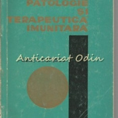 Patologie Si Terapeutica Imunitara - Emil A. Popescu