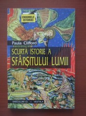 PAULA CLIFFORD - SCURTĂ ISTORIE A SF&Acirc;RȘITULUI LUMII
