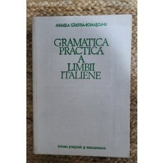 MIHAELA CARSTEA ROMASCANU - GRAMATICA PRACTICA A LIMBII ITALIENE