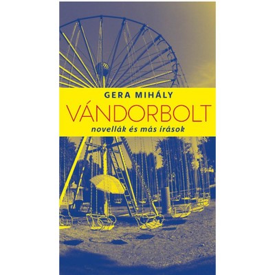 V&amp;aacute;ndorbolt - Gera Mih&amp;aacute;ly foto