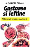 Gustoase si ieftine - Alexandre Dumas