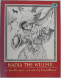 Nadia the Willful &ndash; Sue Alexander