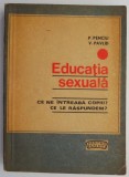 Educatia sexuala &ndash; P. Penciu, V. Pavlid - Carte Pedagogie