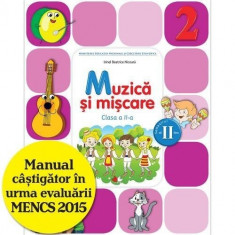 Muzica si miscare. Manual pentru clasa a II-a (semestrul II) (contine editie digitala) foto