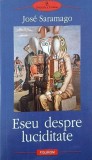Eseu despre luciditate - Jose Saramago