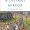 Distant Mirror: The Calamitous 14th Century