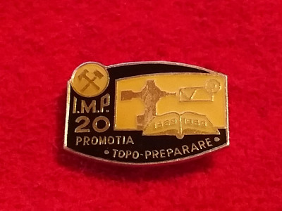 Insigna minerit - Institutul Minier PETROSANI -TOPO PREPARARE(1969-1989) foto