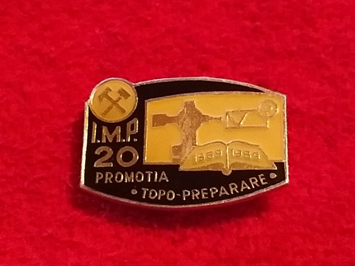 Insigna minerit - Institutul Minier PETROSANI -TOPO PREPARARE(1969-1989)