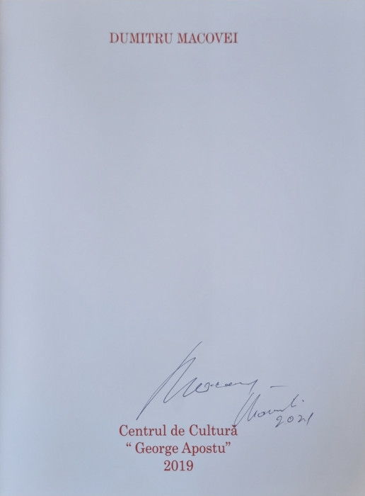 Album pictura Dumitru Macovei cu dedicatie / autograf 2021 Comanesti