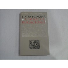 LIMBA ROMANA si LIMBAJUL RUGACIUNII - Maria IVANIS-FRENTIU