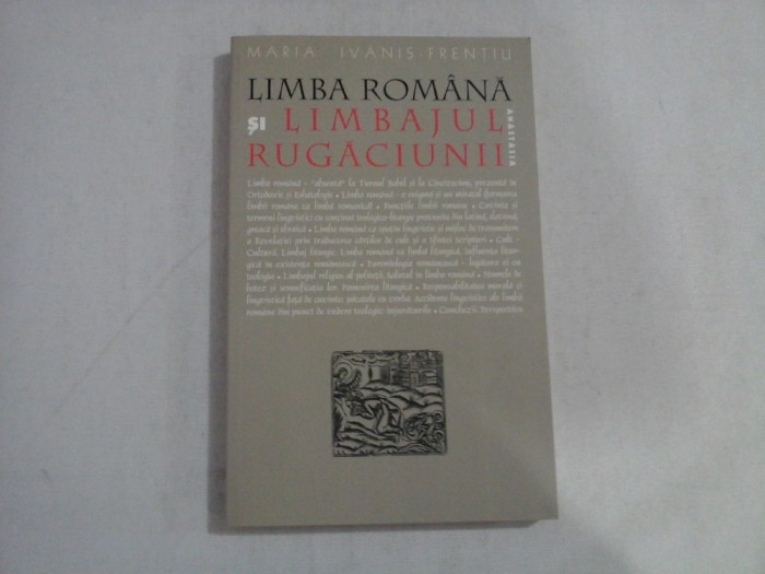 LIMBA ROMANA si LIMBAJUL RUGACIUNII - Maria IVANIS-FRENTIU
