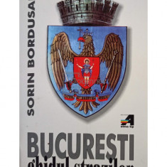 Sorin Bordusanu - Bucuresti ghidul strazilor (editia 2001)
