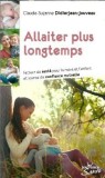 Allaiter plus longtemps - Claude-Suzanne Didierjean-Jouveau
