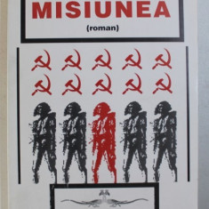 MISIUNEA - roman de GABRIEL DIRADURIAN , 2005