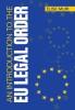 An Introduction to the Eu Legal Order