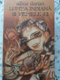 Lumea Indiana si Filmele Ei - Adina Darian, Meridiane 1990, Carte Teatru, Beletristica, Romana, 292 Pagini