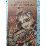 LUMEA INDIANA SI FILMELE EI-ADINA DARIAN-175428