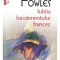 Iubita Locotenentului Francez Top 10+ Nr.44, John Fowles - Editura Polirom