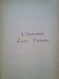 Claude Farrere - L&#039;automne d&#039;une femme / prince ou pitre