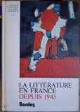 LA LITTERATURE EN FRANCE DEPUIS 1945-J. BERSANI, M. AUTRAND, J. LECARME, B. VERCIER-253350