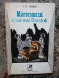 Microromanul doamnei Stastok - I. D. Mușat