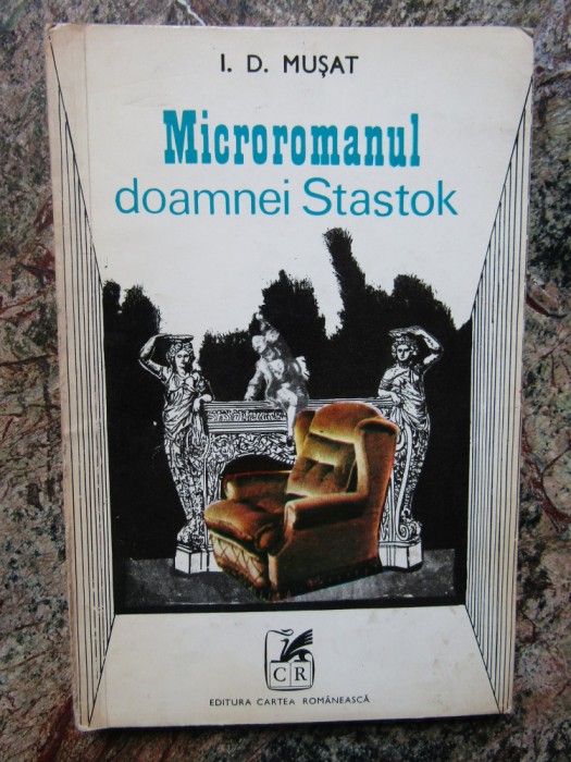 Microromanul doamnei Stastok - I. D. Mușat