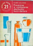 Florin Colonas - Prevenirea si combaterea afectiunilor buco-dentare