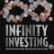 Infinity Investing: How the Rich Get Richer and How You Can Do the Same