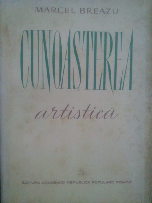 Marcel Breazu - Cunoasterea artistica (1960)