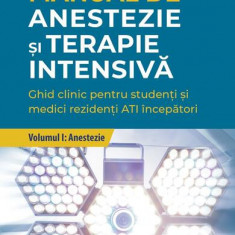 Anestezie. Manual de anestezie şi terapie intensivă (Vol. 1) - Paperback brosat - Gabriel M. Gurman - All