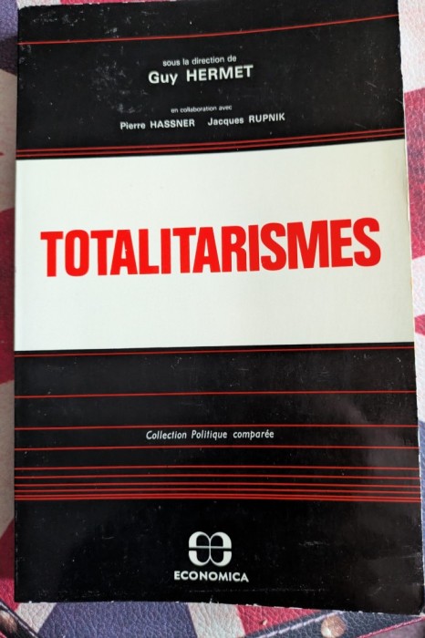 Guy Hermet, Totalitarismes