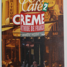 CAFE CREME - METHODE DE FRANCAIS 2. par SANDRA TREVISI ..PIERRE DELAISNE , 1997