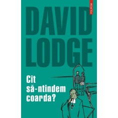 Cat sa-ntindem coarda? - David Lodge