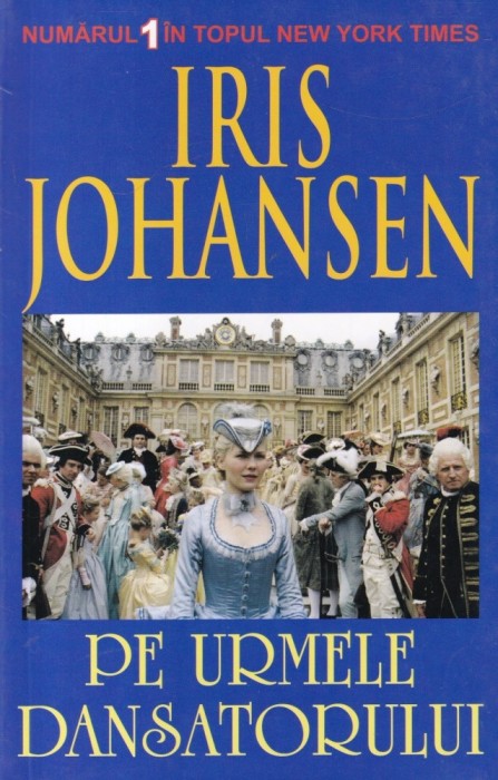 Iris Johansen - Pe urmele dansatorului