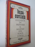 Buna cuviinta oglindita in proverbe si maxime din toata lumea - culese de Gh. Paschia