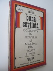 Buna cuviinta oglindita in proverbe si maxime din toata lumea - culese de Gh. Paschia