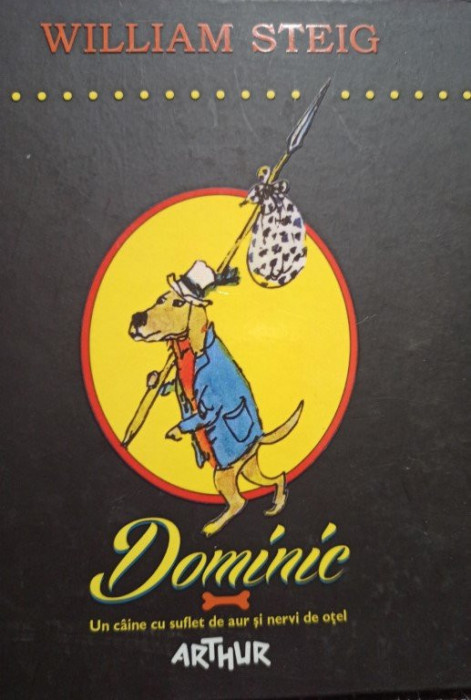 William Steig - Dominic (editia 2014)