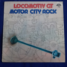 Locomotiv GT - Motor City Rock _ vinyl,LP _ Supraphon, Cehoslovacia,1978_VG+/VG+