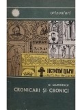 D. Martinescu - Cronicari si cronici (editia 1967)