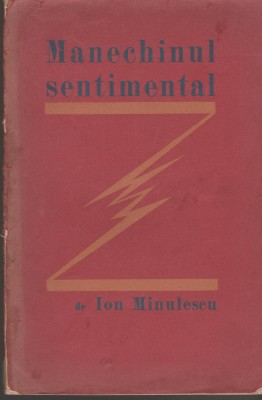 Ion Minulescu - Manechinul sentimental (editie princeps) foto