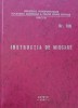 INSTRUCTIA DE MISCARE NUMARUL 100