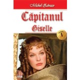 Capitanul 01/6 - Giselle - Michel Zevaco