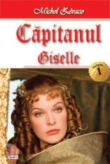 Capitanul 01/6 - Giselle - Michel Zevaco