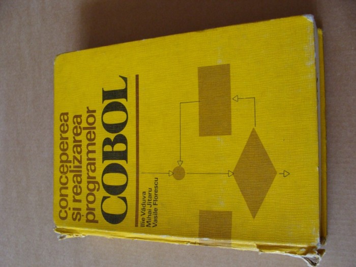 CONCEPEREA SI REALIZAREA PROGRAMELOR - COBOL - I. VADUVA, M. JITARU, V. FLORESCU