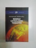 MARILE CATACLISME TERESTRE de IMMANUEL VELIKOVSKY , 2010