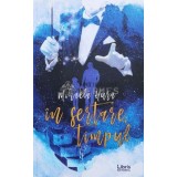 &Icirc;n sertare, timpul (cu dedicație) - 2019 - Mihaela Hura (J73)